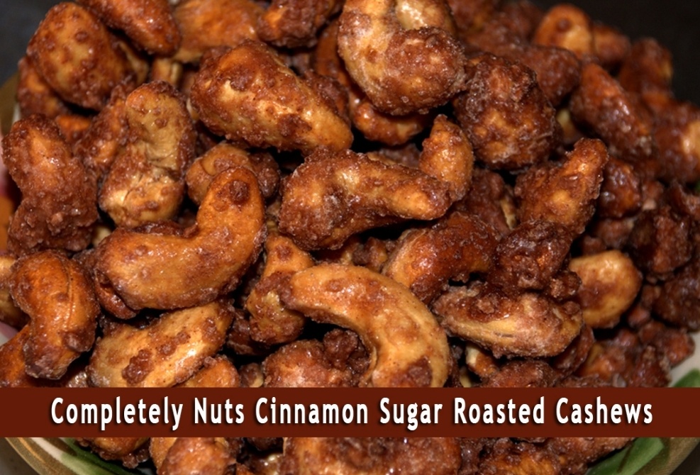 Cinnamon Roasted Cashews by Completely Nuts