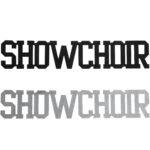 Show Choir Word by Dugout Creek Designs