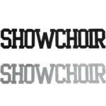 Show Choir Word by Dugout Creek Designs